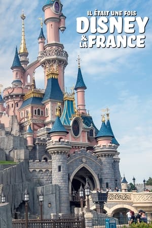 Il était une fois Disney et la France en streaming