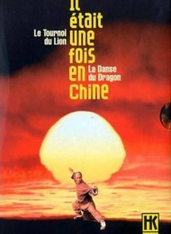 Il était une fois en Chine IV: la Danse du dragon