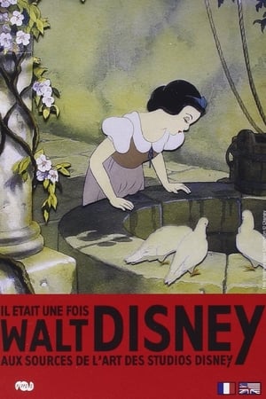 Il était une fois... Walt Disney: Aux sources de l'art des studios Disney en streaming