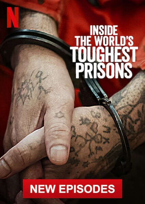 Inside The World's Toughest Prisons en streaming