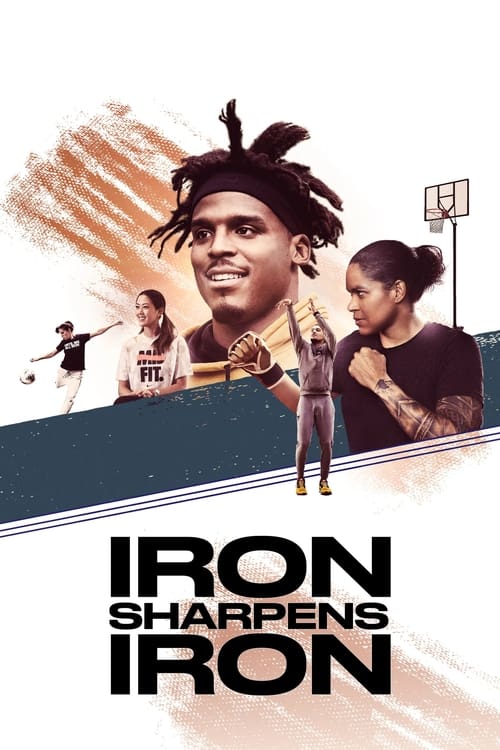 Iron Sharpens Iron en streaming