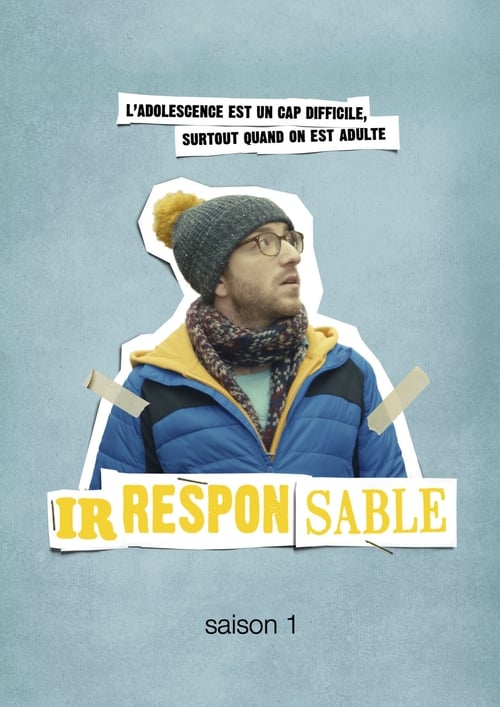 Irresponsable - Saison 1 épisode 10 en streaming