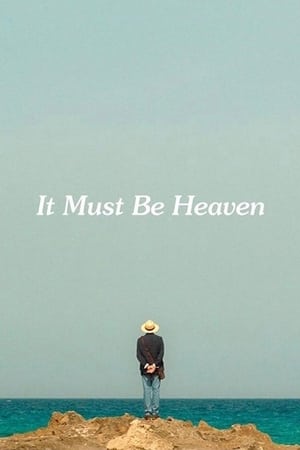 It Must Be Heaven en streaming