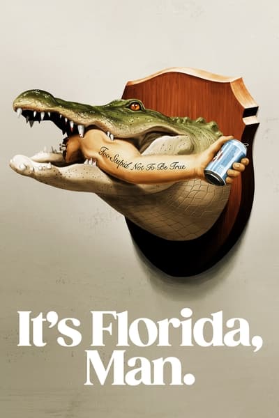 It's Florida, Man. - Saison 1 en streaming