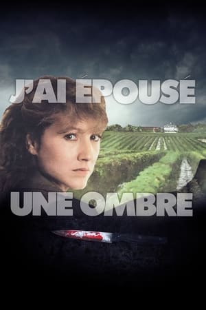 J'ai épousé une ombre en streaming