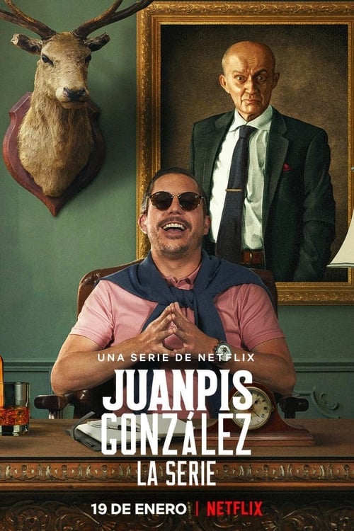 Juanpis González: The Series en streaming