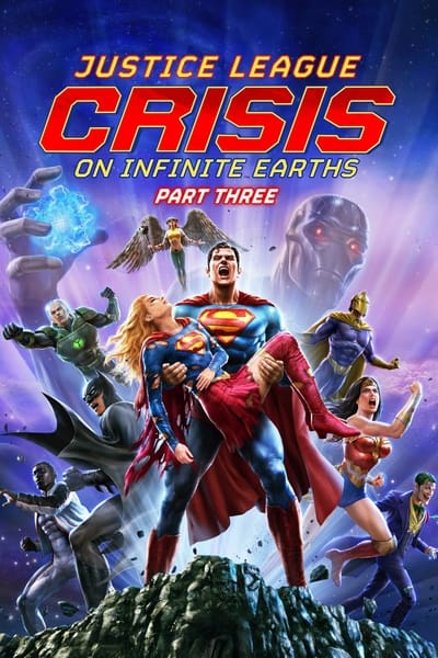 Justice League: Crisis on Infinite Earths Part Three en streaming