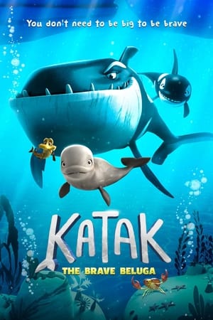 Katak, le brave Béluga en streaming