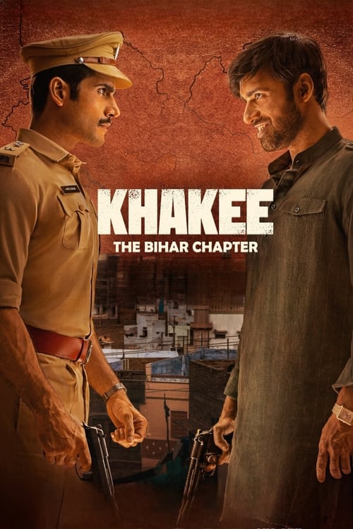 Khakee: The Bihar Chapter en streaming