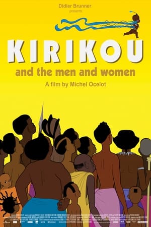 Kirikou et les hommes et les femmes en streaming