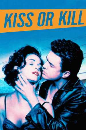 Kiss or Kill en streaming