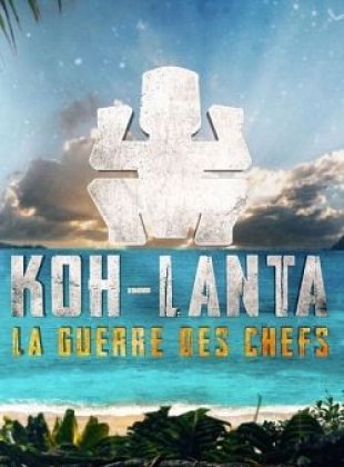 Koh-Lanta: La guerre des chefs en streaming