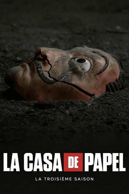 La Casa de Papel - Saison 3 en streaming