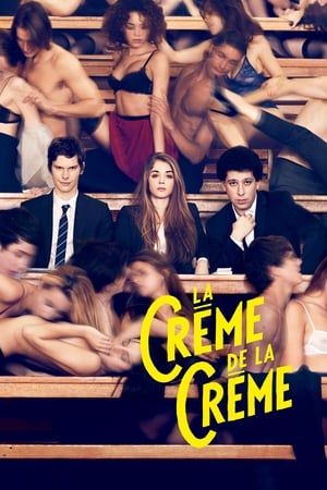 La Crème de la Crème en streaming