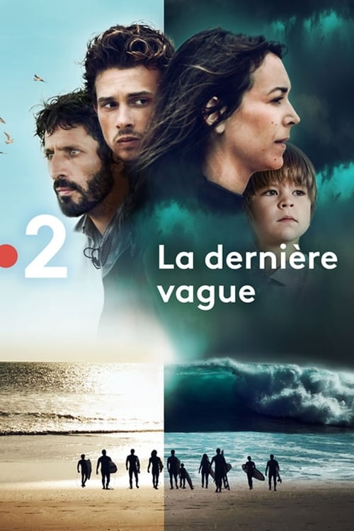 La Dernière Vague - Saison 1 épisode 5 en streaming