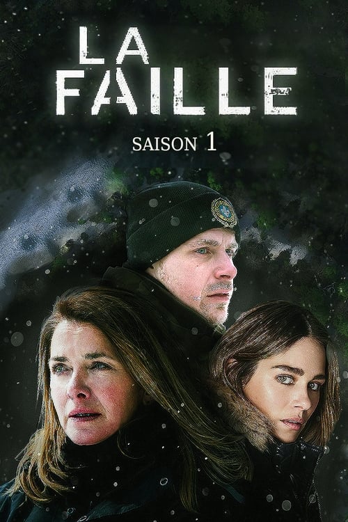 La Faille - Saison 1