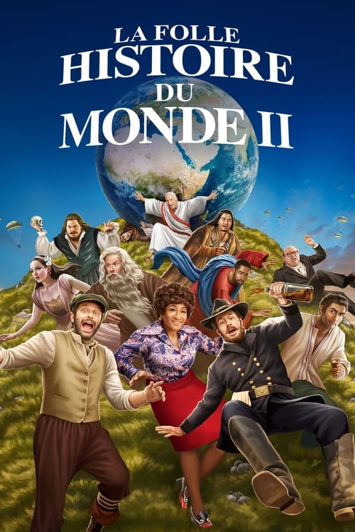 La Folle Histoire Du Monde - Saison 1 épisode 7 en streaming