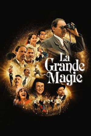 La Grande magie en streaming