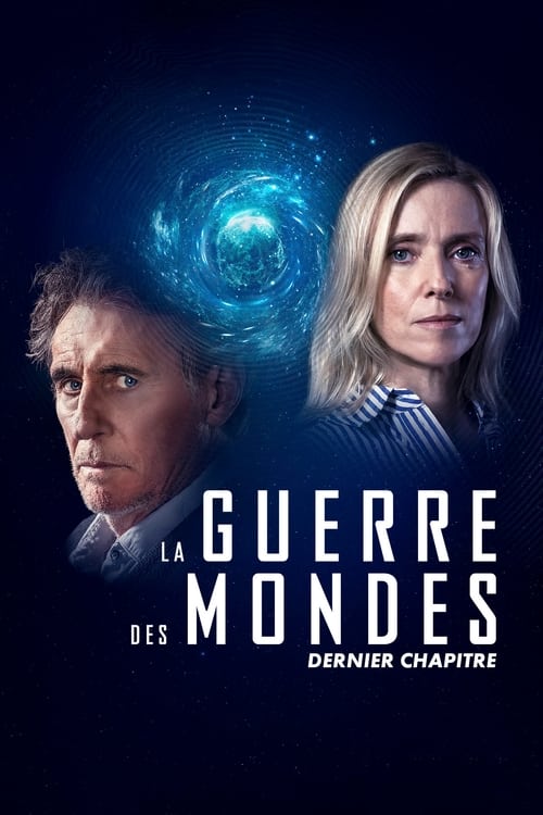 La Guerre Des Mondes (Canal+) - Saison 3 en streaming