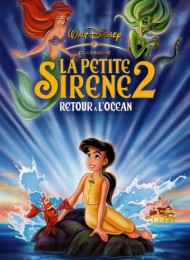 La Petite Sirène II : Retour à l'océan (v) en streaming