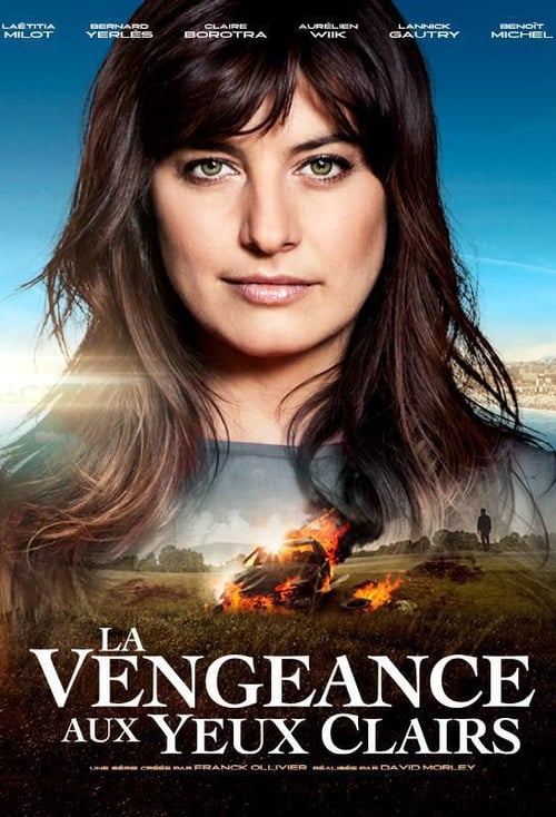 La Vengeance aux yeux clairs - Saison 1 en streaming