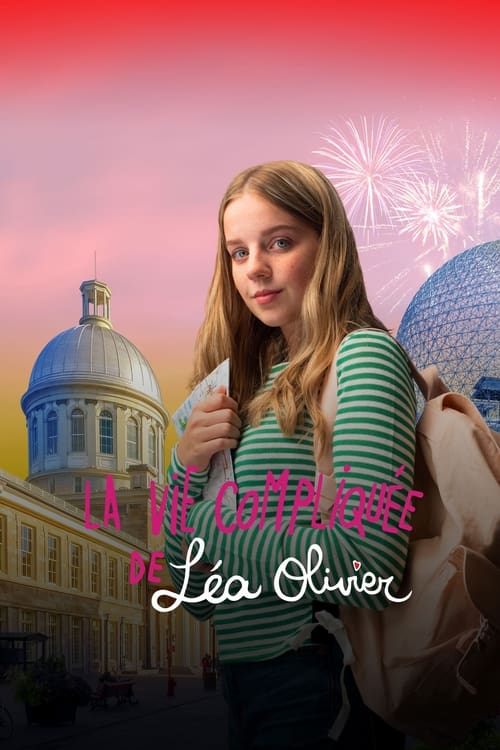 La Vie Compliquée De Léa Olivier - Saison 1 en streaming