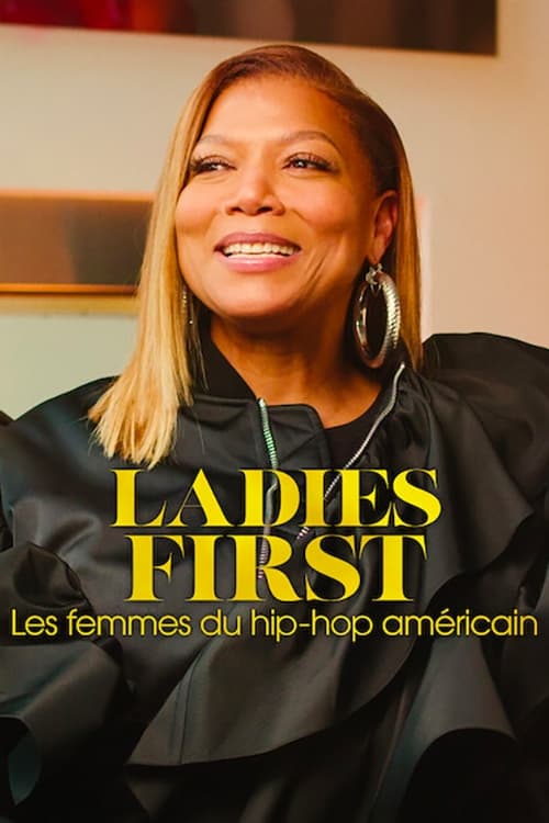 Ladies First : Les femmes du hip-hop américain en streaming