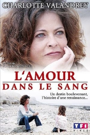 L'Amour dans le sang en streaming