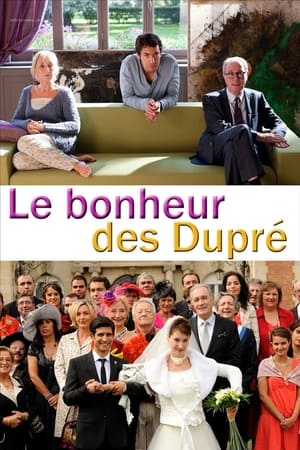 Le Bonheur des Dupré en streaming