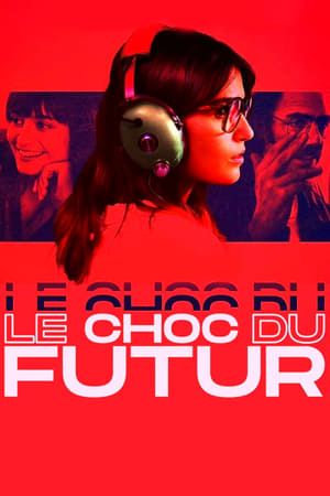 Le Choc du futur en streaming