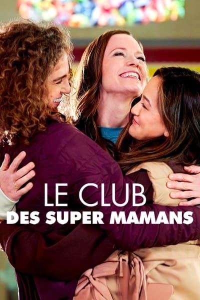 Le club des super mamans en streaming