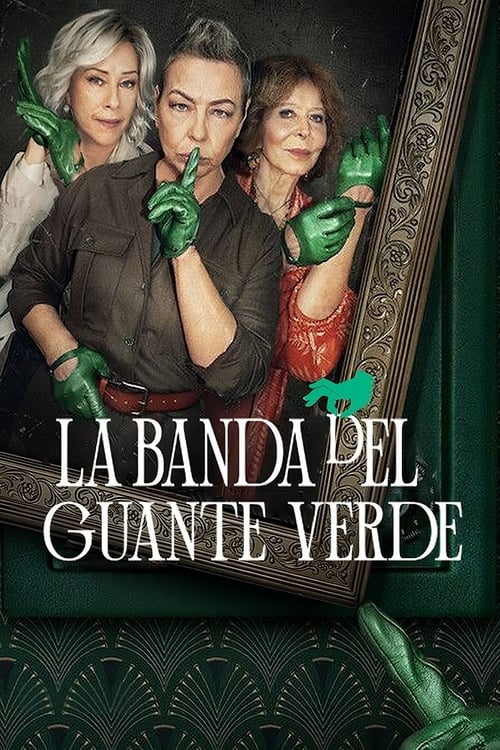 Le Gang du gant vert - Saison 1 en streaming