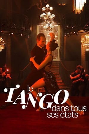 Le Tango dans tous ses états en streaming