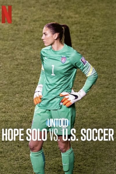 L'Envers du sport : Hope Solo, gardienne indomptable en streaming