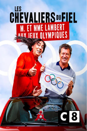 Les chevaliers du fiel M. et Madame Lambert aux jeux Olympiques en streaming