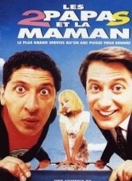 Les deux Papas et la Maman en streaming