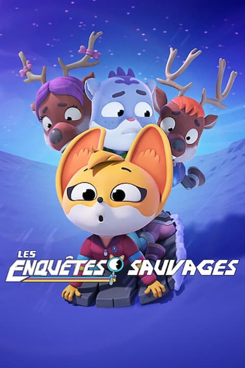 Les Enquêtes sauvages - Saison 2 en streaming