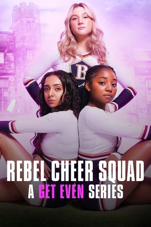 Les Justicières : Rebel Cheer Squad - Saison 1 épisode 4 en streaming