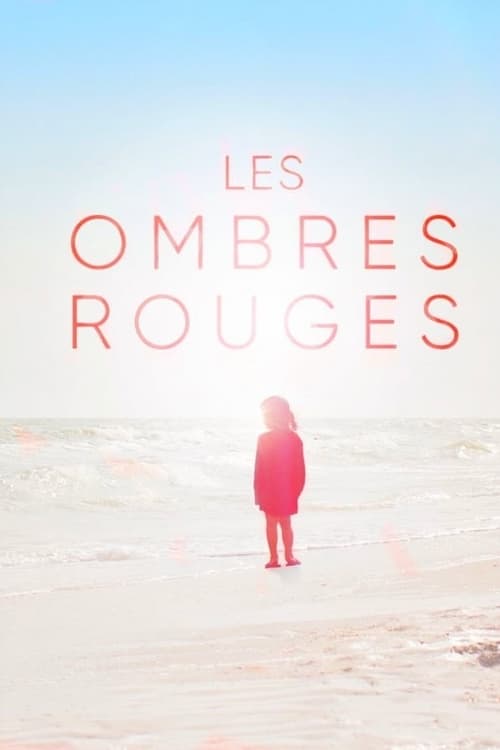 Les Ombres Rouges - Saison 1 en streaming