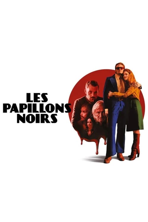 Les Papillons Noirs en streaming