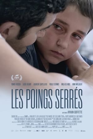 Les Poings Serrés en streaming