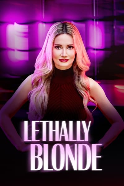 Lethally Blonde - Saison 1 épisode 1 en streaming