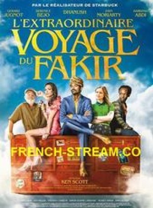 L'Extraordinaire voyage du Fakir en streaming