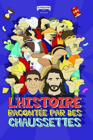 L'Histoire racontée par des chaussettes - Le Film en streaming