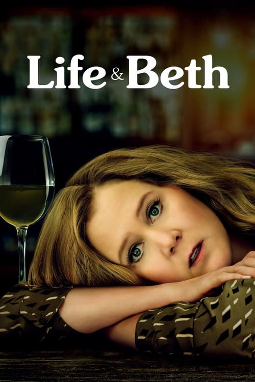 Life & Beth - Saison 1 épisode 7 en streaming