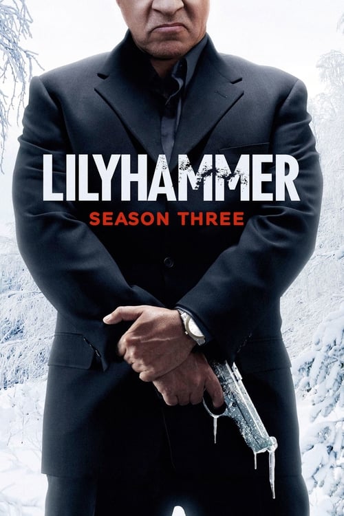 Lilyhammer - Saison 3 en streaming