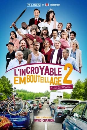 L'incroyable embouteillage 2 : vive les mariés ! en streaming