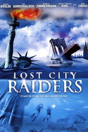 Lost City Raiders : Le secret du monde englouti