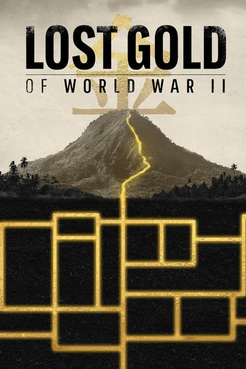 Lost Gold of WW2 - Saison 1 en streaming