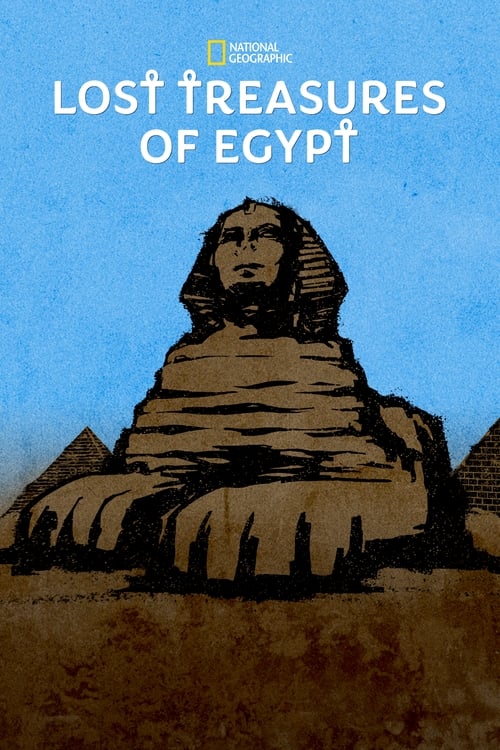 Lost Treasures of Egypt en streaming